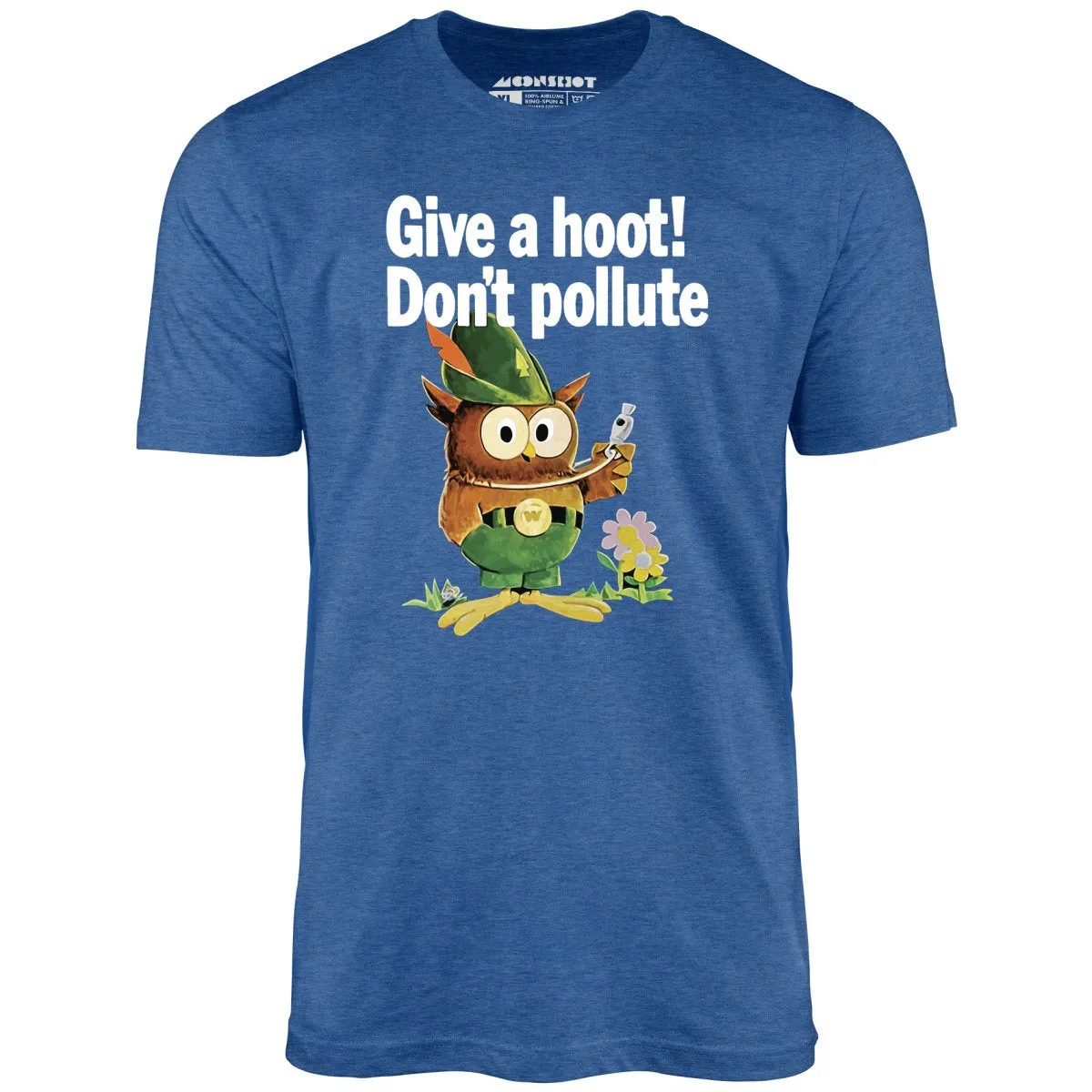 Give a Hoot Don't Pollute - Woodsy Owl Retro - Unisex T-Shirt