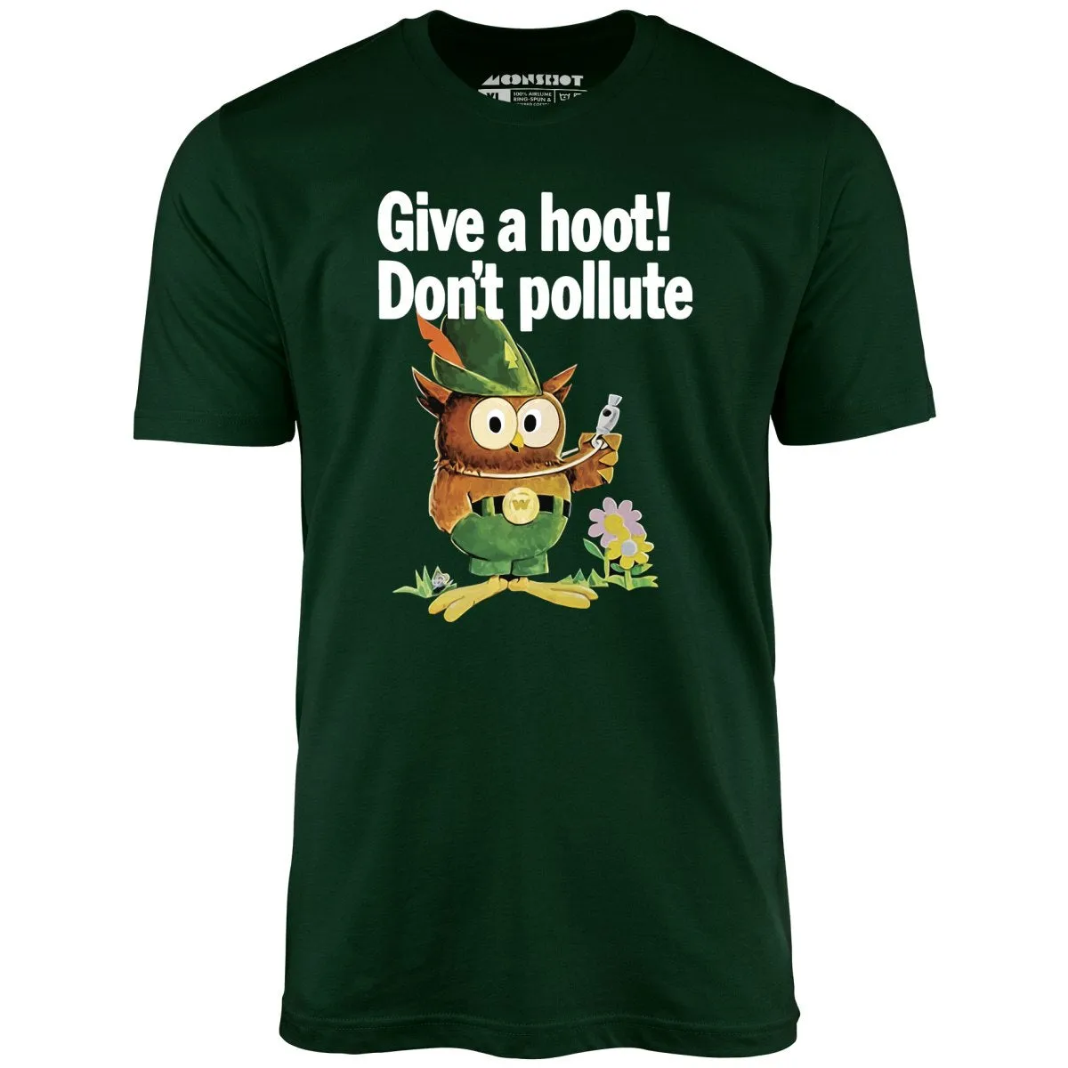 Give a Hoot Don't Pollute - Woodsy Owl Retro - Unisex T-Shirt