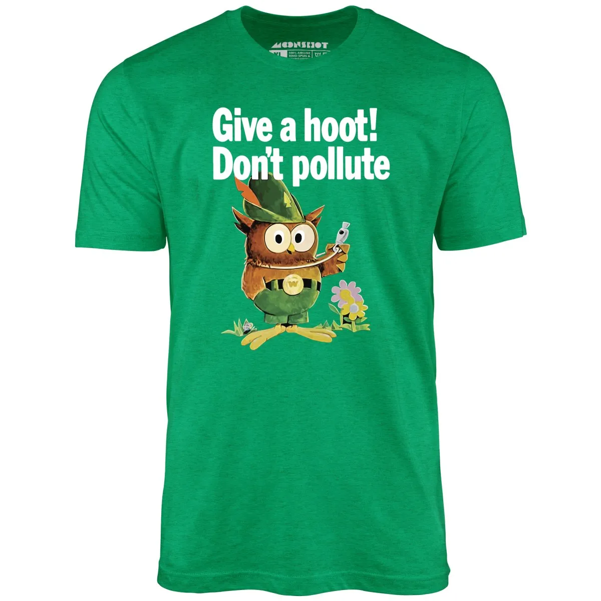 Give a Hoot Don't Pollute - Woodsy Owl Retro - Unisex T-Shirt