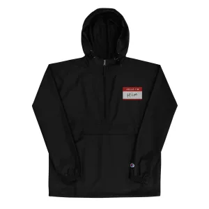 Hello, I'm Him Name tag - Champion Packable Jacket